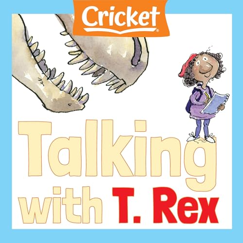 Talking with T. Rex by Rachel Young episode artwork