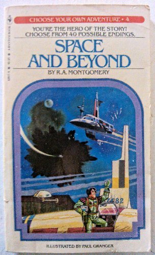 Space And Beyond: Choose Your Own Adventure (4) 0553128175 Book Cover
