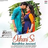  Odhani Se Bandhke Jawani (From \