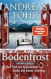 taschenbuch holzbau id 3304  Bodenfrost: Der Tod ist manchmal nicht die beste Lösung. Kriminalroman (Ein Wallner & Kreuthner Krimi, Band 12)