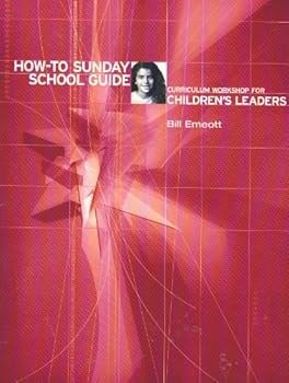 Hardcover How-To Sunday School Guide: Curriculum Workshop for Children's Leaders Book