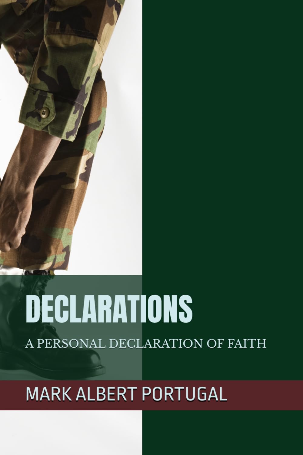 DECLARATIONS: A PERSONAL DECLARATION OF FAITH