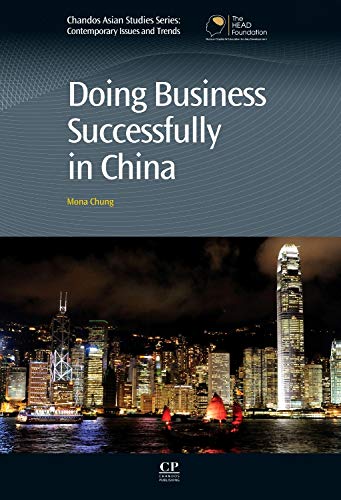 Doing Business Successfully in China (Chandos Asian Studies Series)