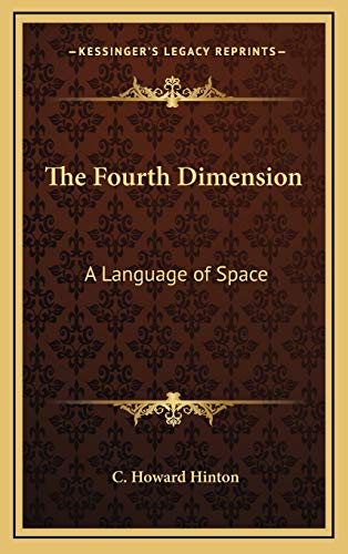 The Fourth Dimension: A Language of Space