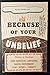 Because of Your Unbelief - Chains Of Bondage (Addictions, Surfeiting, Sicknesses, Wrong Environment, Harm, Fear, Worry, Timidity, Tirednedd)
