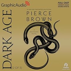 Dark Age (Part 2 of 3) (Dramatized Adaptation) Audiolibro Por Pierce Brown arte de portada