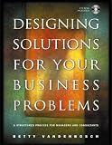 Designing Solutions for Your Business Problems