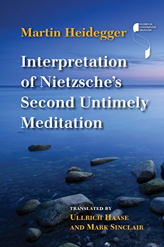 Interpretation of Nietzsche's Second Untimely Meditation (Studies in Continental Thought)