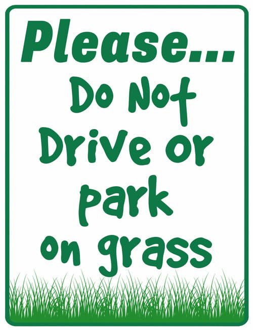 Do Not Park On Grass Sign, Please Do Not Drive Or park on grass Metal Sign for Lawn Yard Garden, Sturdy Aluminum Rust Free Home Indoor Outdoor Decor 20x30 CM
