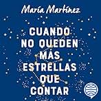 Cuando no queden más estrellas que contar