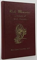 Rich Memories: Some of the Happenings in Rich County from 1863 to 1960 B0007F0TK4 Book Cover
