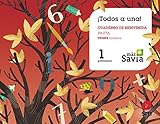  Método Globalizado. ¡Todos a una! 1 Primaria. Pauta. Más Savia