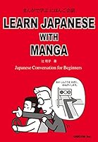 Learn Japanese with Manga manga learn Japanese conversation 4896895002 Book Cover