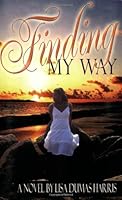 Finding My Way 0978511913 Book Cover