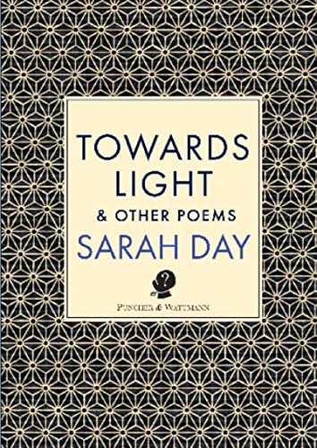 Towards Light: & Other Poems