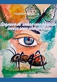Sognavo Di Essere Una Farfalla Invece Sono Una Formica - 2