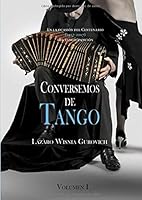 Conversemos de Tango Volumen I 1793455554 Book Cover