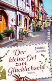  Der kleine Ort zum Glücklichsein (Willkommen in Herzbach 1): Roman