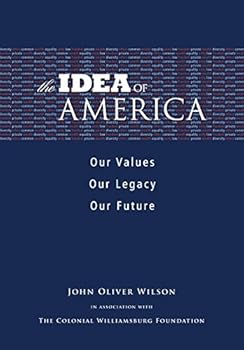 Textbook Binding The Idea of America: Our Values, Our Legacy, Our Future Book