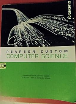 Unknown Binding Pearson Custom Computer Science (SCSC 150 - Intro to Computer Science) Book