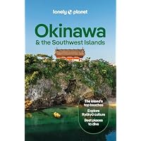 Lonely Planet Okinawa & the Southwest Islands