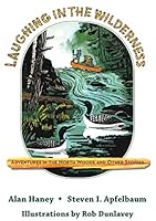 Laughing in the Wilderness: Adventures in the North Woods and Other Stories 0936984201 Book Cover