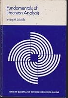 Fundamentals of decision analysis (Series in quantitative methods for decision making) 0030854083 Book Cover