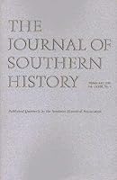 The Journal of Southern History Vol LXXIII, No 1 February B0057FRQVO Book Cover