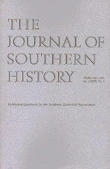 The Journal of Southern History Vol LXXIII, No 1 February