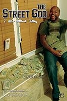 The Street God: I Won Without Telling 099649670X Book Cover