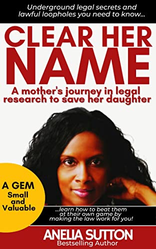 Clear Her Name: A Mother's Journey in Legal Research to Save Her Daughter