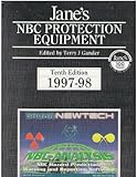 Jane's NBC Protection Equipment, 1997-98 (JANE'S N B C DEFENCE SYSTEMS)