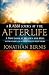 A Rabbi Looks at the Afterlife: A New Look at Heaven and Hell with Stories of People Who've Been There