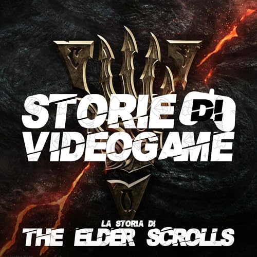 La storia di The Elder Scrolls - Verso Morrowind Podcast Por arte de portada