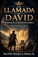 LA LLAMADA DE DAVID: 9 MARCAS DE UNA GENERACIÓN DAVÍDICA (Spanish Edition) B0H2TPTQS7 Book Cover