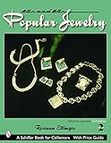 40s and 50s Popular Jewelry (Schiffer Book for Collectors)