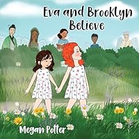 Eva and Brooklyn Believe 1970859008 Book Cover