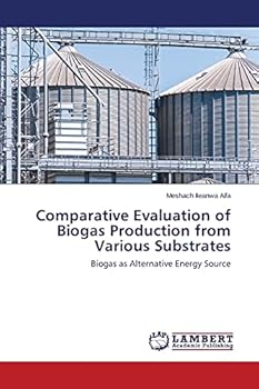Paperback Comparative Evaluation of Biogas Production from Various Substrates Book