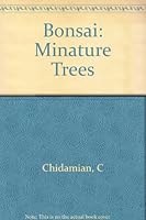 Bonsai: Minature Trees B0037F53JS Book Cover
