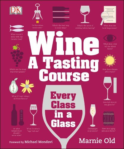 Wine: A Tasting Course by Marnie Old (2013-12-23)