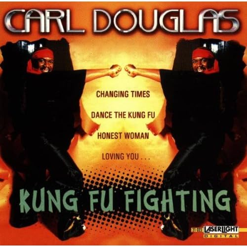 Kung Fu Fighting / Carol Douglas
