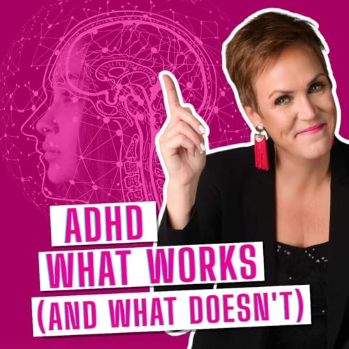 Page de couverture de ADHD and What Works (And What Doesn't) with Time Management & Productivity with Meghan Brown-Enyia