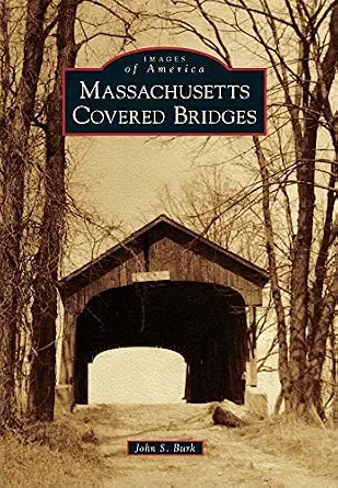 Massachusetts Covered Bridges book cover