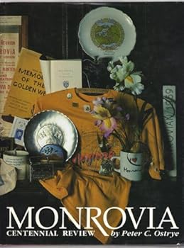 Hardcover Monrovia Centennial Review: 1886-1986 Book