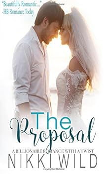Paperback The Proposal (A Billionaire Love Story) Book