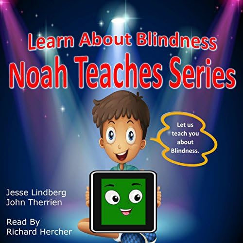 Learn About Blindness - Jesse Lindberg