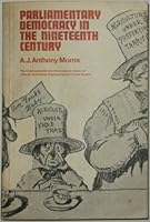 Parliamentary Democracy in the Nineteenth Century 0080123872 Book Cover