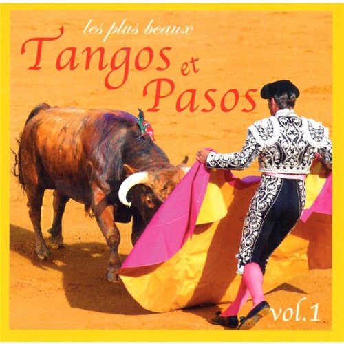 Vol. 1-Tangos Et Pasos