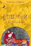 A Fox Called Sorrow (Little Fur, No. 2)