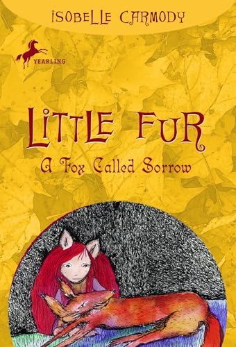 A Fox Called Sorrow (Little Fur, No. 2)